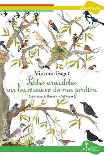 Télécharger Petites anecdotes sur les oiseaux de nos jardins Livre PDF Gratuit