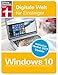 Windows 10: Digitale Welt für Einsteiger by 