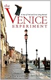 Image de The Venice Experiment: A Year of Trial and Error Living Abroad (English Edition)