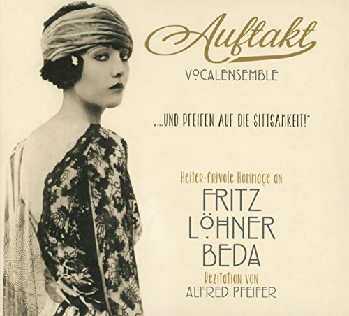 Preisvergleich Produktbild ...und Pfeifen auf die Sittsamkeit!