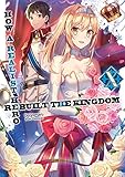 How a Realist Hero Rebuilt the Kingdom: Volume 10 (English Edition) by 