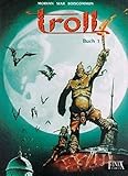 Image de Troll / Troll: Gesamtausgabe Band 1