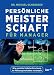 Produktbild Persönliche Meisterschaft für Manager: Wie gezielte Selbsterforschung Ihr Führungsverhalten verändert