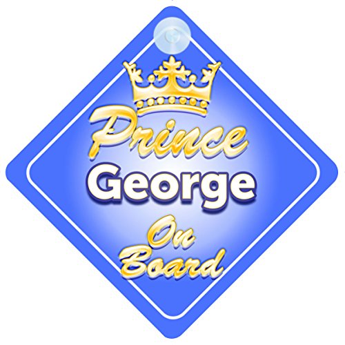 Crown Prince George On Board Personalised Baby / Child Boys Car Sign