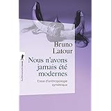 Nous n'avons jamais été modernes