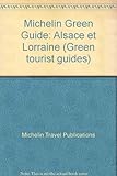 Michelin Green Guide: Alsace et Lorraine