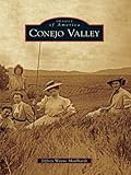 Image de Conejo Valley (Images of America) (English Edition)