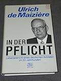 Image de In der Pflicht: Lebensbericht eines deutschen Soldaten im 20. Jahrhundert