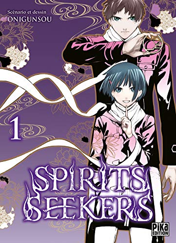 Spirits Seekers — Tome 1