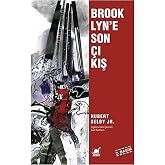 Brooklyn&rsquo;e Son &Ccedil;ıkış