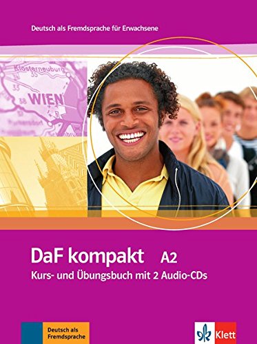 Download DaF kompakt A2: Deutsch als Fremdsprache für Erwachsene. Kurs- und Übungsbuch + 2 Audio-CDs Download DaF kompakt A2: Deutsch als Fremdsprache für Erwachsene. Kurs- und Übungsbuch + 2 Audio-CDs