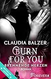 Cover zum Buch Burn for You: Brennende Herzen