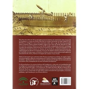Sevilla y su río en el siglo XVIII: Un proyecto ilustrado para la mejora del cauce del Guadalquivir (Serie Historia y Geografía)