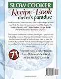 Image de Slow Cooker Recipe Book: Dieter's Paradise: 71 Heavenly Slow Cooker Recipes from All Around the World, All Under 500 Calories