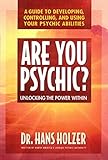 Are You Psychic?: Unlocking the Power Within by 