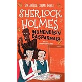 Sherlock Holmes - M&uuml;hendisin Başparmağı