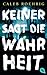 Keiner sagt die Wahrheit by 