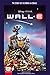 Produktbild Disney/Pixar WALL-E: The Story of the Movie in Comics