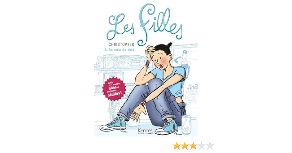 Amazon Fr Les Filles T05 Au Nom Du Pere Christopher Livres