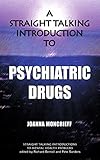 Image de A Straight Talking Introduction to Psychiatric Drugs
