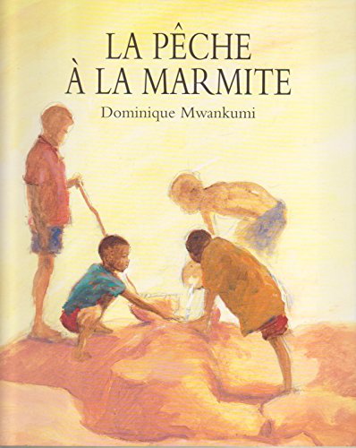 couverture de : La p&ecirc;che &agrave; la marmite