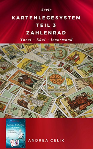 Kartenlegesytem Teil 3: Zahlenrad (Kartenlegesysteme)