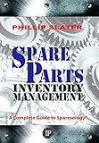 Spare Parts Inventory Management: A Complete Guide to Sparesology by 
