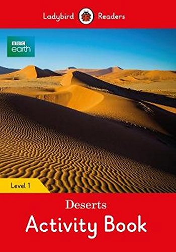 Preisvergleich Produktbild BBC Earth: Deserts Activity Book- Ladybird Readers Level 1