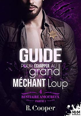 MXM BOOKMARK Guide pour échapper au grand méchant loup - Partie 1: Bestiaire amoureux, T4