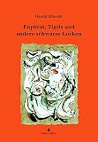 Euphrat, Tigris und andere schwarze Locken - Harald Albrecht - APHAIA Verlag Gedichte - Harald Albrecht