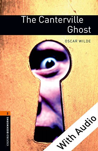 The Canterville Ghost - With Audio Level 2 Oxford Bookworms Library (English Edition)