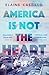 America Is Not the Heart by Elaine Castillo