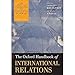 The Oxford Handbook of International Relations (The Oxford Handbooks of Political Science) by 