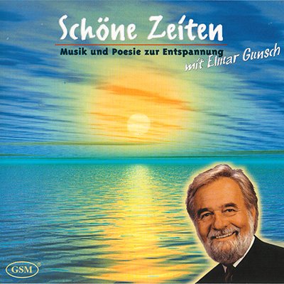 Preisvergleich Produktbild Schöne Zeiten mit Elmar Gunsch