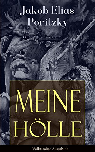 Meine Hölle (Vollständige Ausgabe)