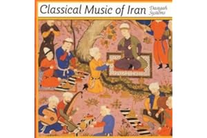 Classical Music of Iran - Dastgah Systems