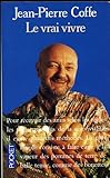 Le vrai vivre
