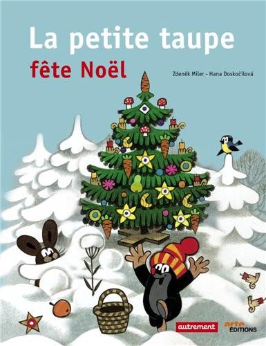 La Petite taupe fête Noël