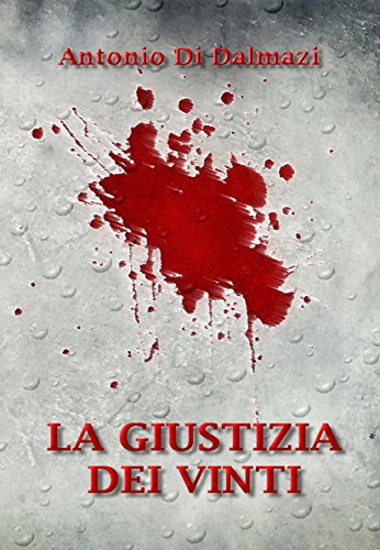 Download LA GIUSTIZIA DEI VINTI Download LA GIUSTIZIA DEI VINTI