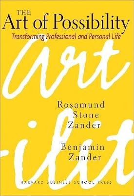 The Art of Possibility