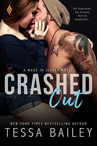 Crashed Out (Made in Jersey Book 1) (English Edition) Crashed Out (Made in Jersey Book 1) (English Edition)