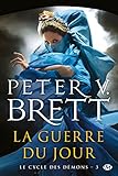 Le Cycle des démons , Tome 3: La Guerre du Jour