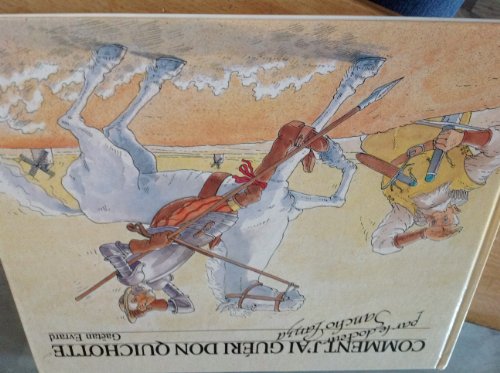 <a href="/node/13801">Comment j'ai guéri Don Quichotte</a>