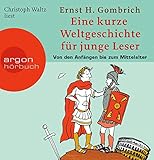 Eine kurze Weltgeschichte für junge Leser: Von den Anfängen bis zum Mittelalter by 