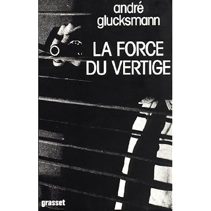 La force du vertige (Littérature) La force du vertige (Littérature)