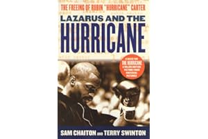 Lazarus and the Hurricane: The Freeing of Rubin "Hurricane" Carter