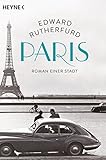 Bücher Neuerscheinungen 2022 - Paris: Roman einer Stadt von Edward Rutherfurd