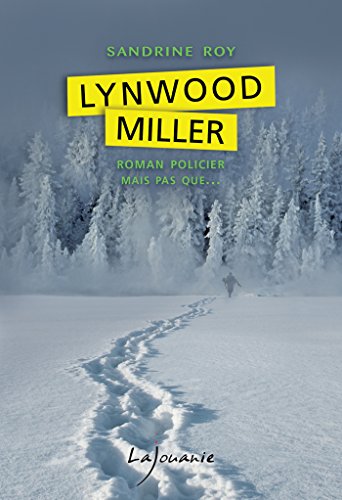 Lynwood Miller: Lynwood Miller, T1 francais
