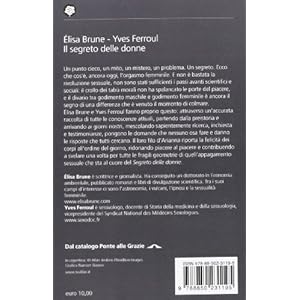 Il segreto delle donne. Viaggio nel cuore del piacere