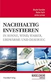 Image de Nachhaltig investieren: in Sonne - Wind - Wasser - Erdwärme und Desertec